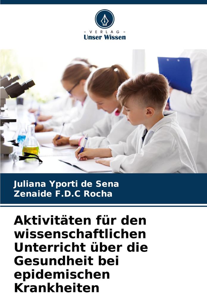 Aktivitäten für den wissenschaftlichen Unterricht über die Gesundheit bei epidemischen Krankheiten
