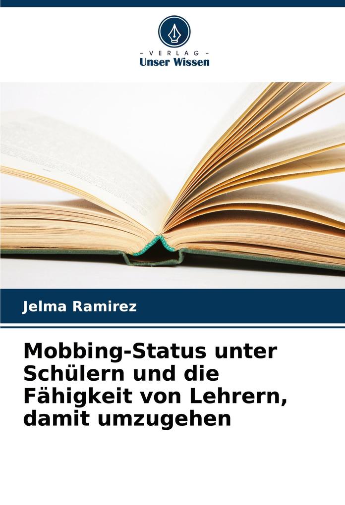 Mobbing-Status unter Schülern und die Fähigkeit von Lehrern damit umzugehen