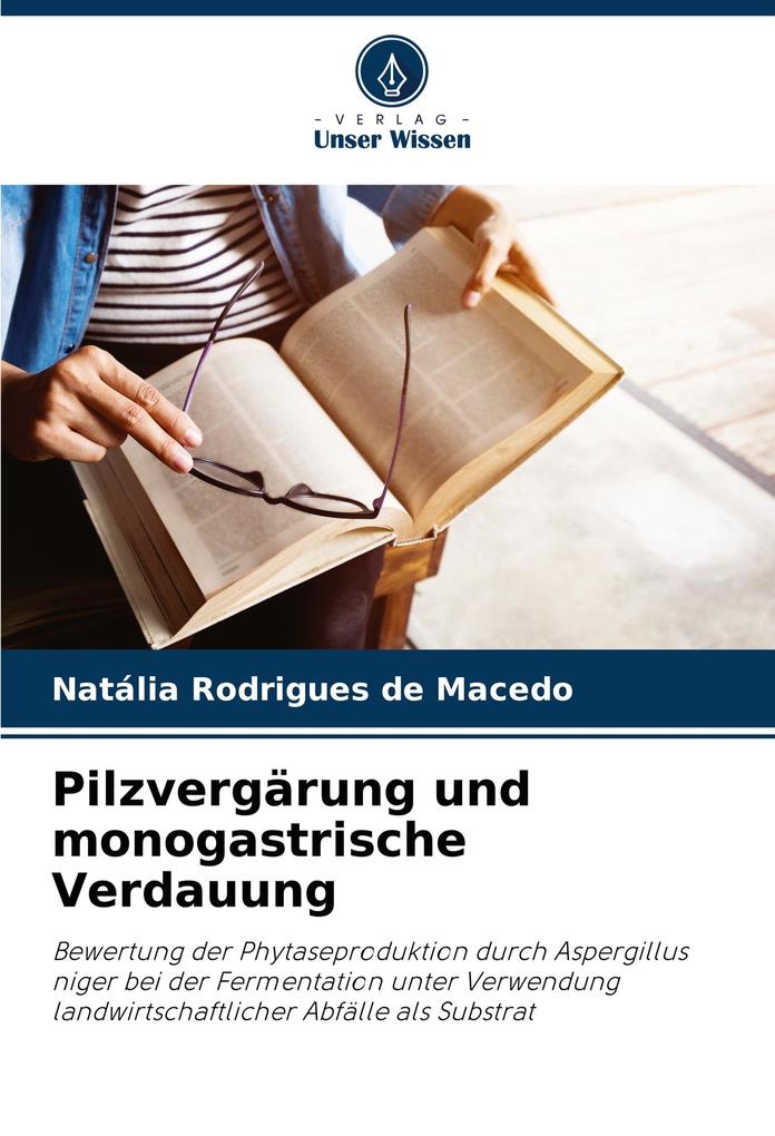 Pilzvergärung und monogastrische Verdauung