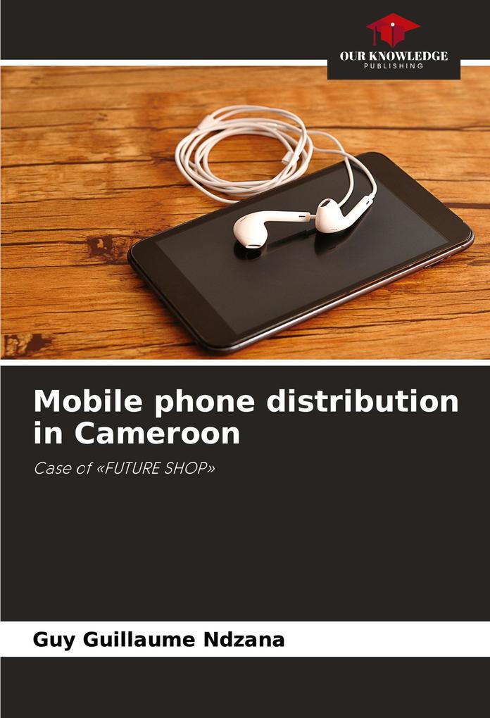 Mobile phone distribution in Cameroon