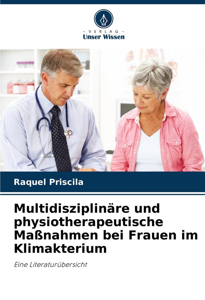 Multidisziplinäre und physiotherapeutische Maßnahmen bei Frauen im Klimakterium