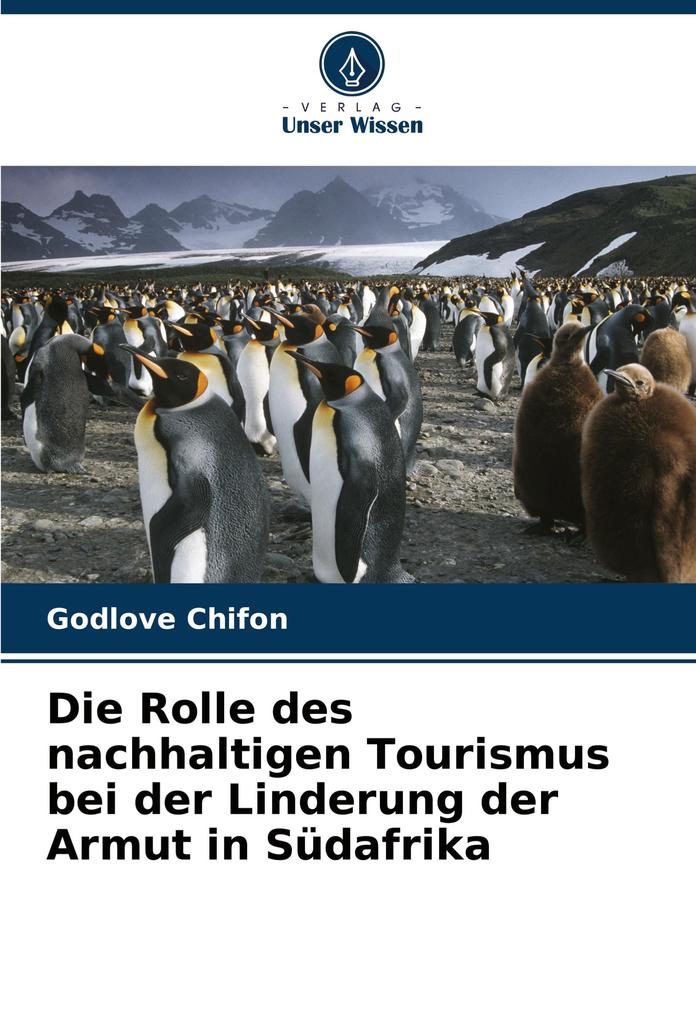 Die Rolle des nachhaltigen Tourismus bei der Linderung der Armut in Südafrika