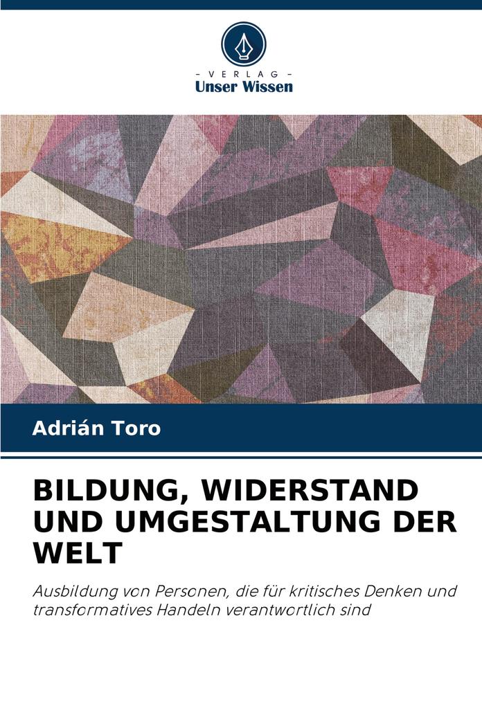 BILDUNG WIDERSTAND UND UMGESTALTUNG DER WELT