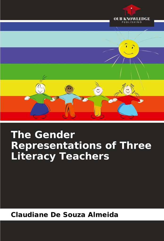 The Gender Representations of Three Literacy Teachers