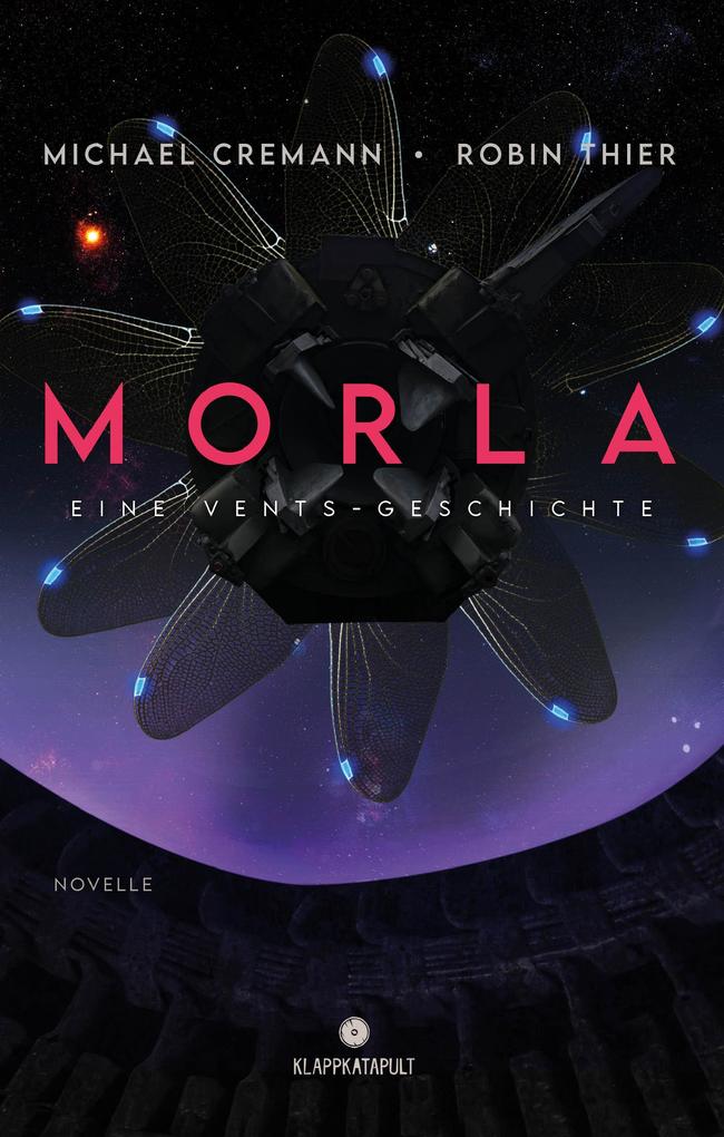 Morla: Eine Vents-Geschichte (Cyberpunk-Roman)