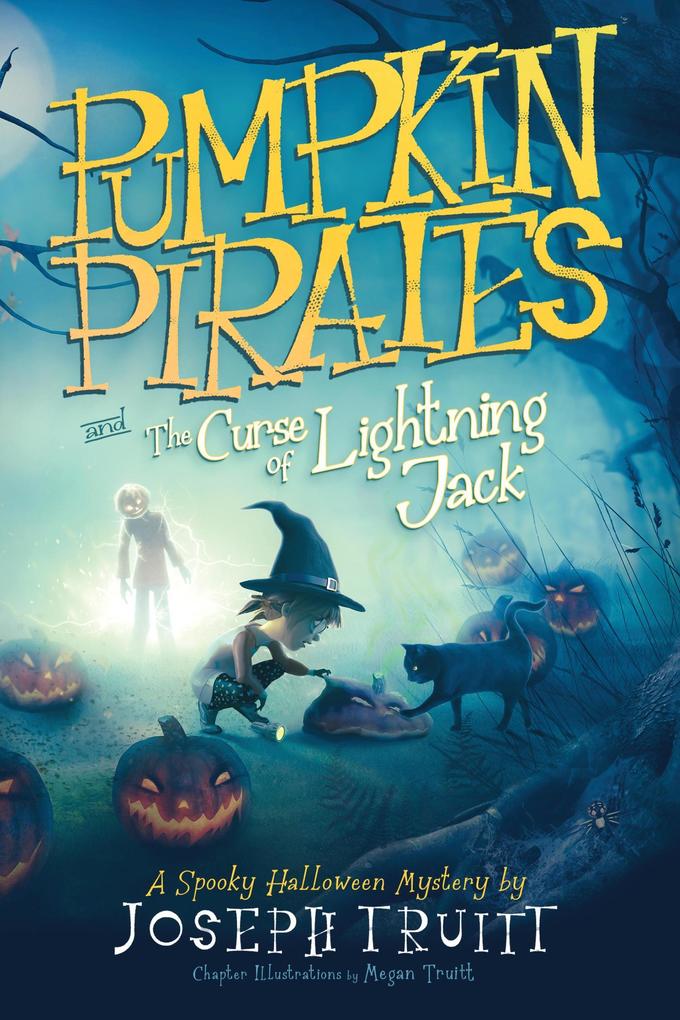 Pumpkin Pirates and The Curse of Lightning Jack (Cookie Pirate Mysteries #4)