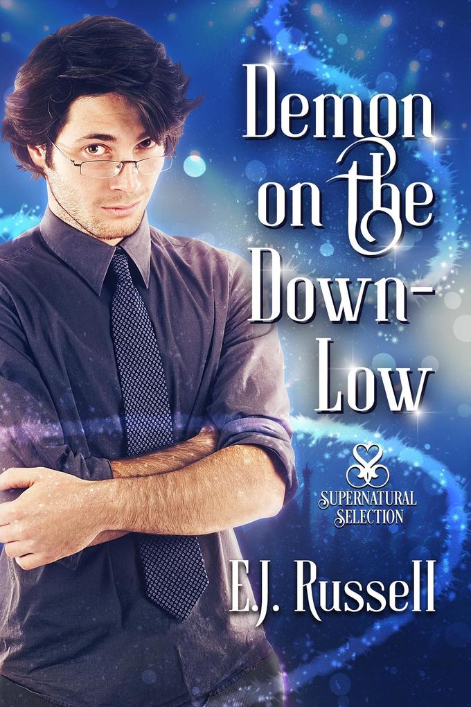 Demon on the Down-Low (Supernatural Selection #3)