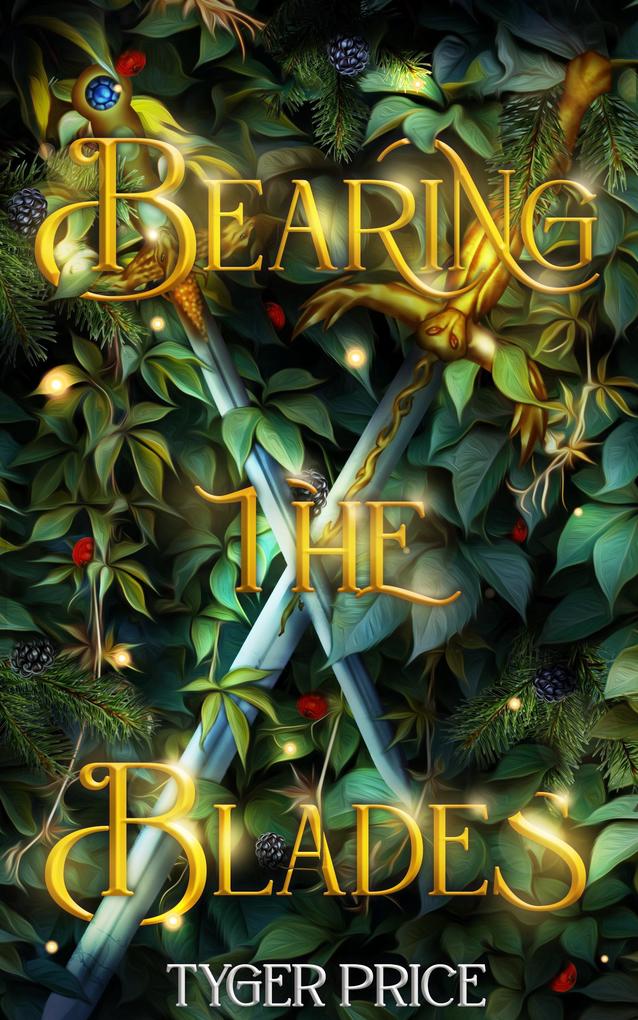 Bearing the Blades (The Blades of Sheorae #1)