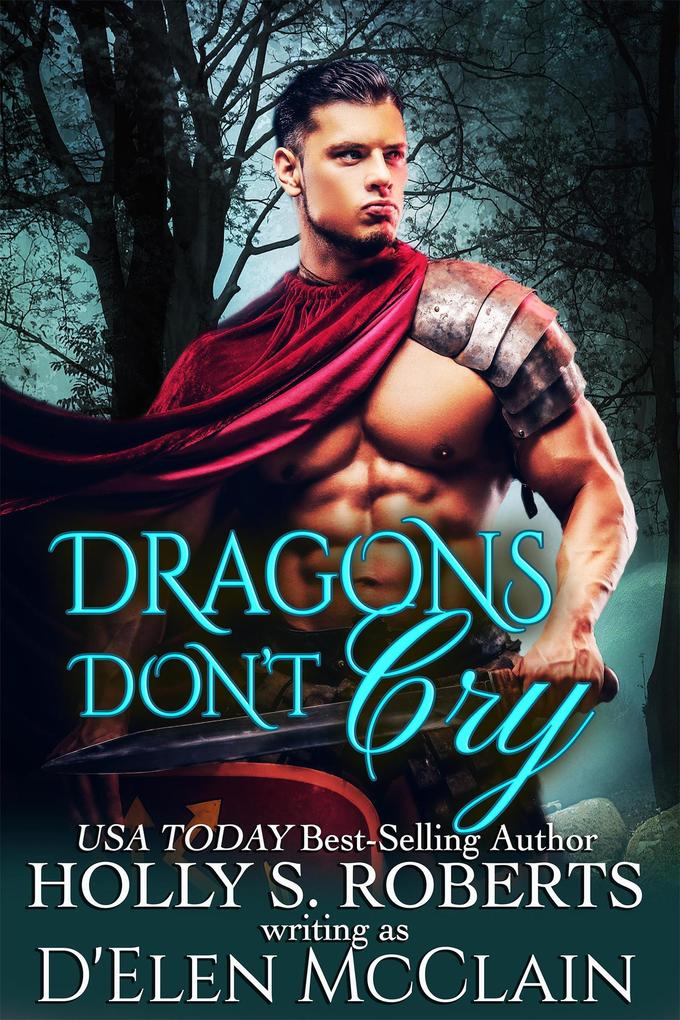 Dragons Don‘t Cry (Fire Chronicles #1)