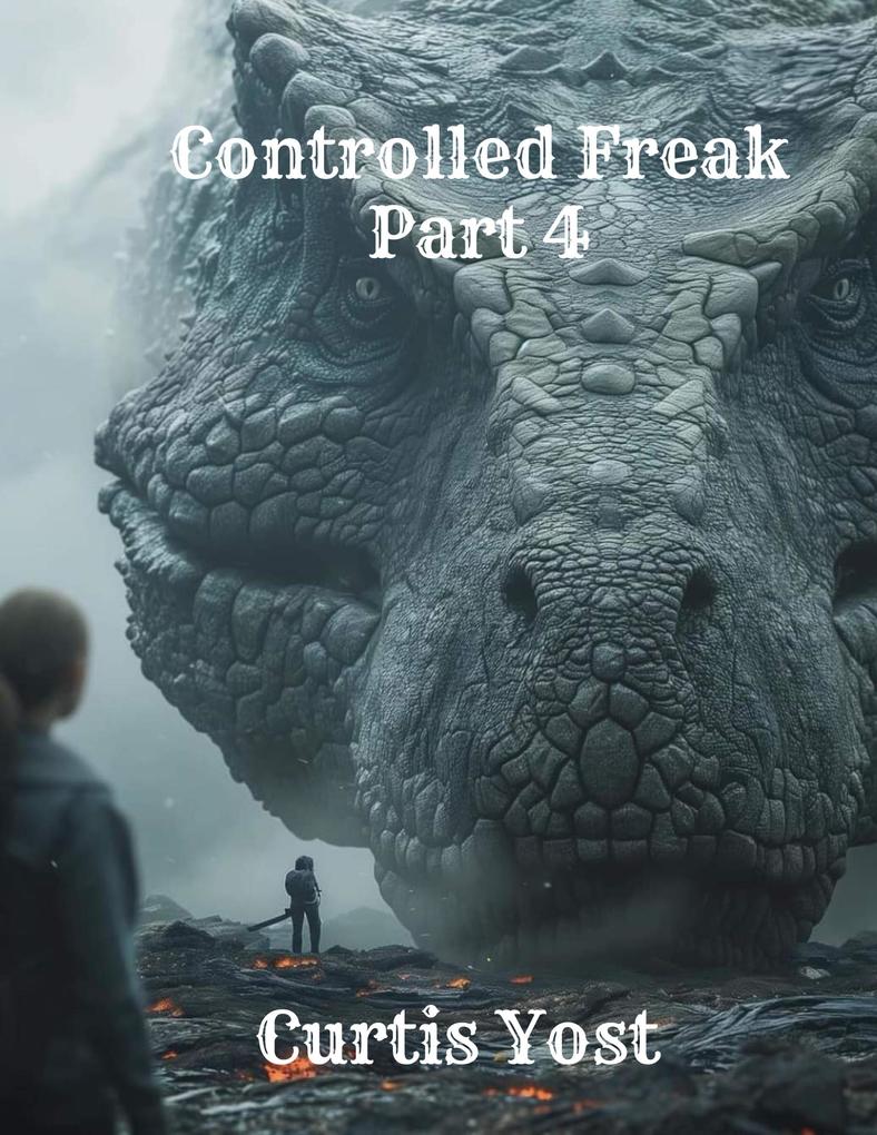 Controlled Freak: Part 4 (American Isekai #10)