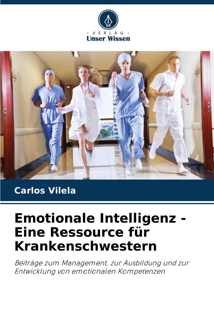 Emotionale Intelligenz - Eine Ressource für Krankenschwestern
