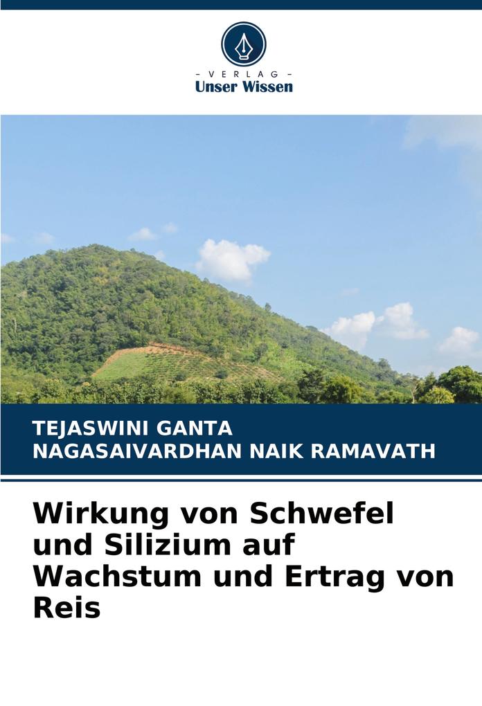 Wirkung von Schwefel und Silizium auf Wachstum und Ertrag von Reis