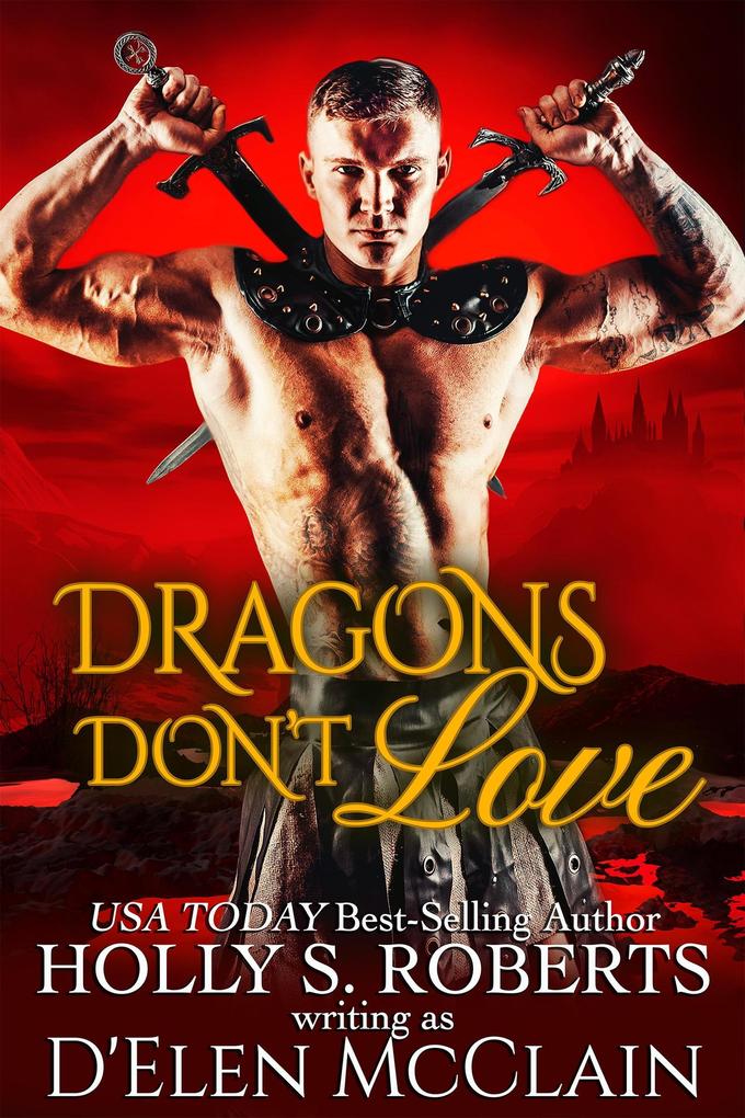 Dragons Don‘t Love (Fire Chronicles #2)