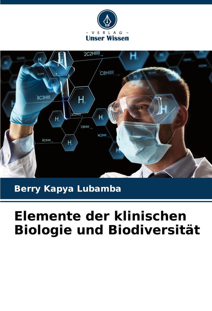 Elemente der klinischen Biologie und Biodiversität
