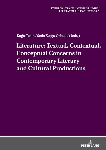 Literature: Textual Contextual Conceptual Concerns in Contemporary Literary and Cultural Productio