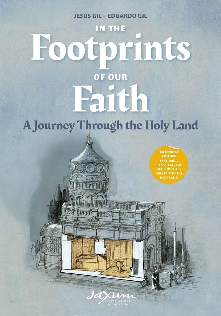 In the Footprints of Our Faith (Extended Edition softcover)