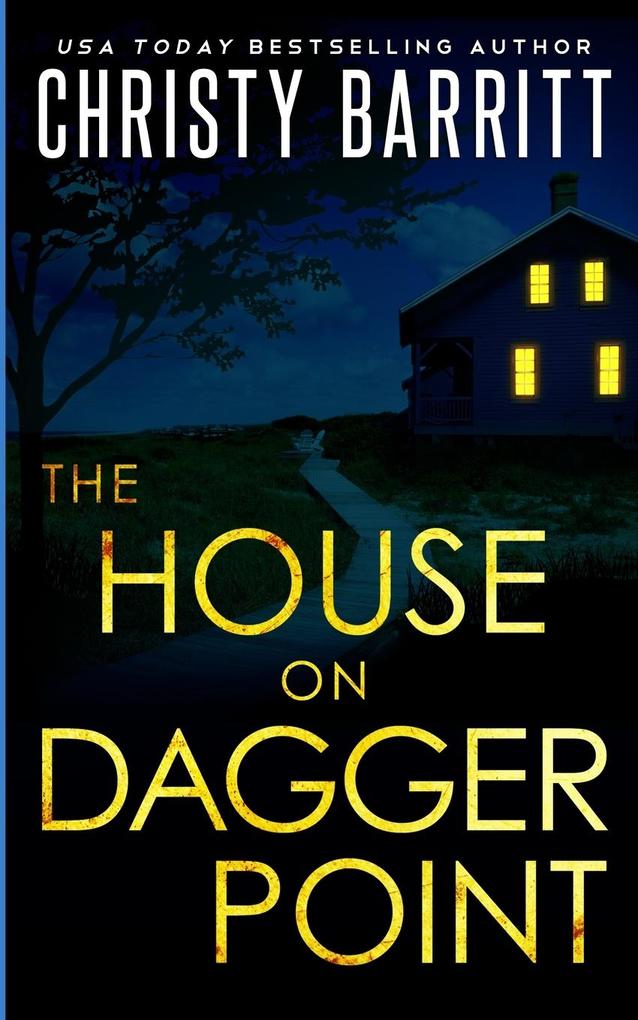 The House on Dagger Point