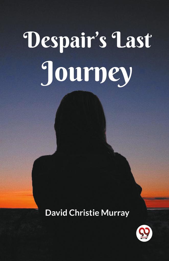 Despair's Last Journey