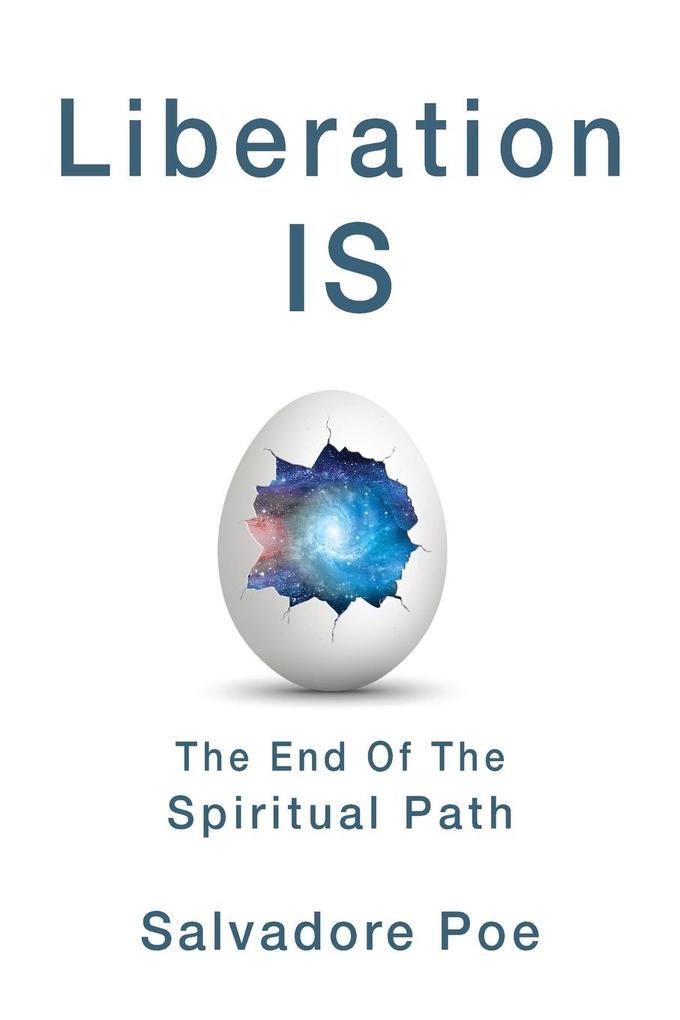 Liberation IS The End of the Spiritual Path