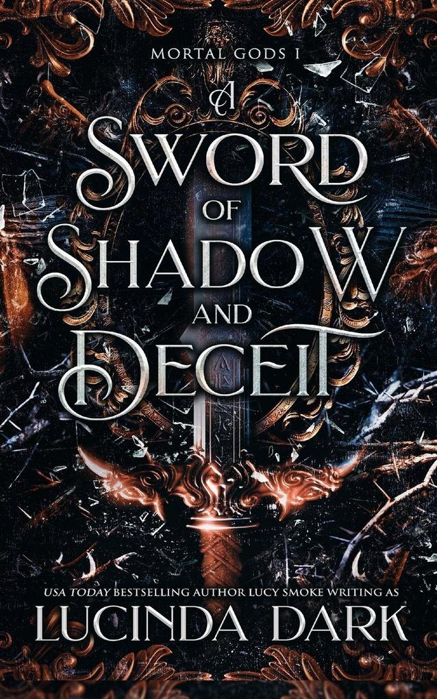 A Sword of Shadow and Deceit