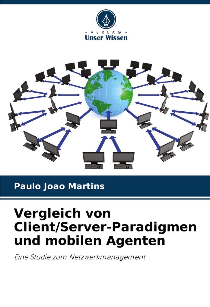 Vergleich von Client/Server-Paradigmen und mobilen Agenten