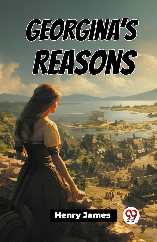 Georgina's Reasons