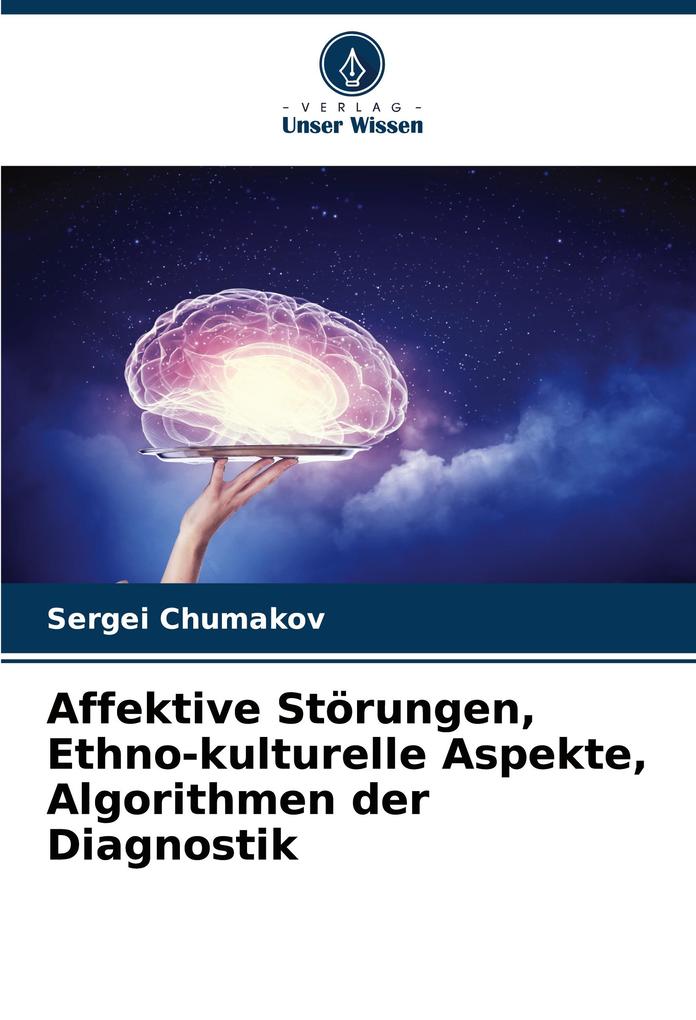Affektive Störungen Ethno-kulturelle Aspekte Algorithmen der Diagnostik
