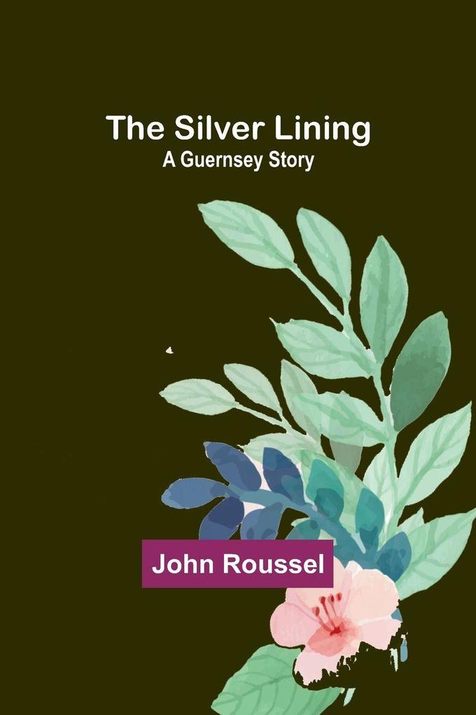 The Silver Lining