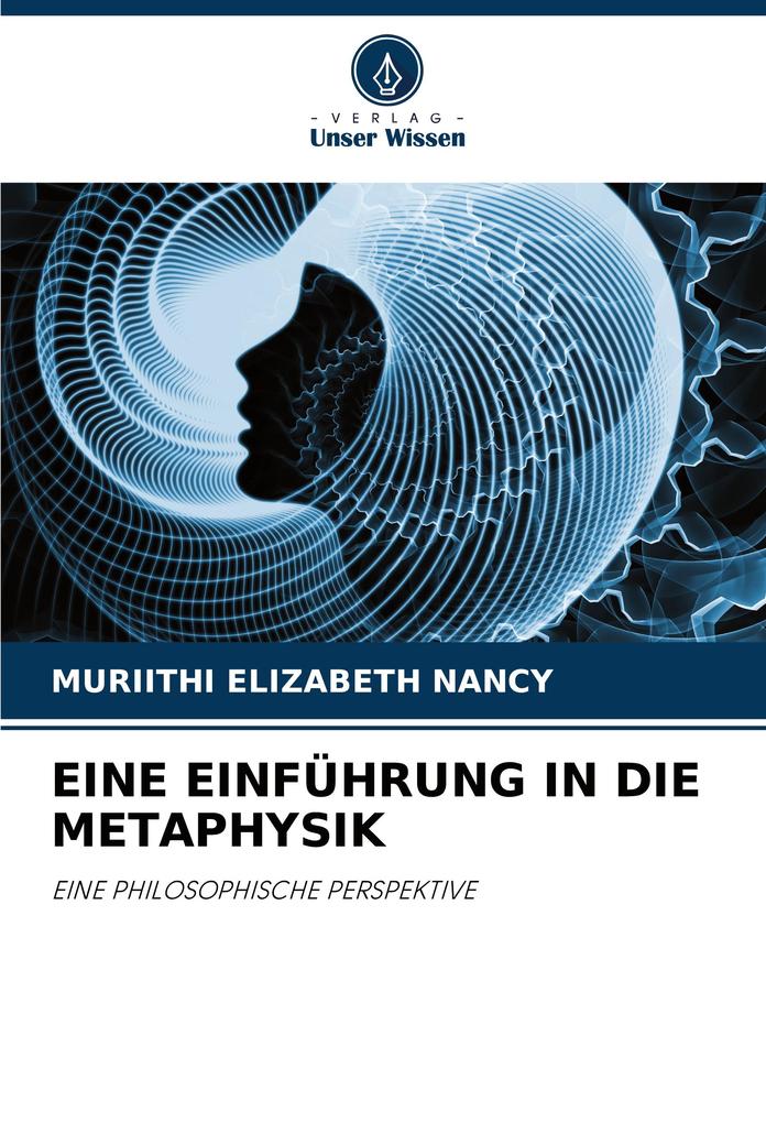 EINE EINFÜHRUNG IN DIE METAPHYSIK