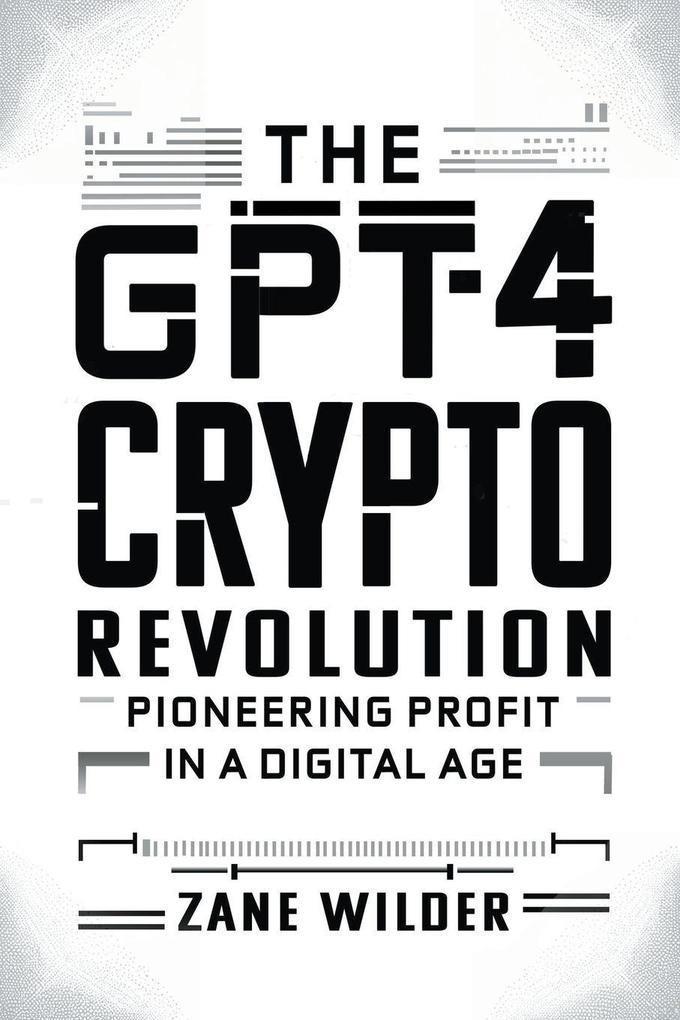 The GPT-4 Crypto Revolution