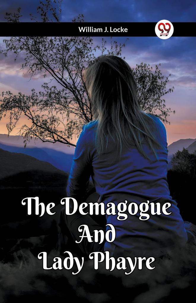 The Demagogue And Lady Phayre