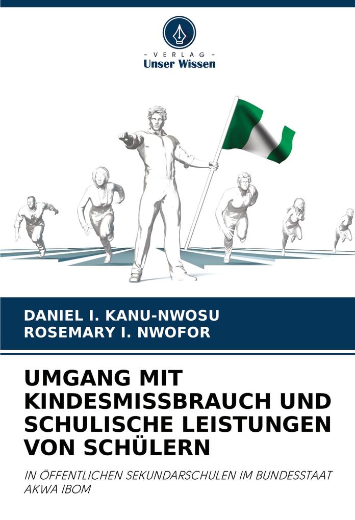 UMGANG MIT KINDESMISSBRAUCH UND SCHULISCHE LEISTUNGEN VON SCHÜLERN