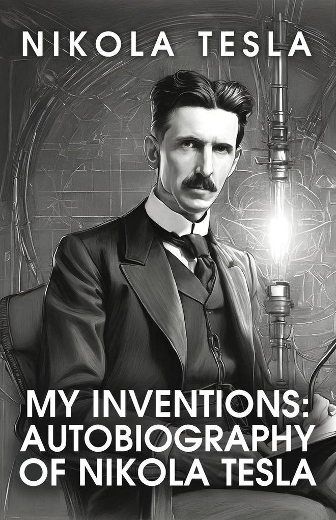 My Inventions