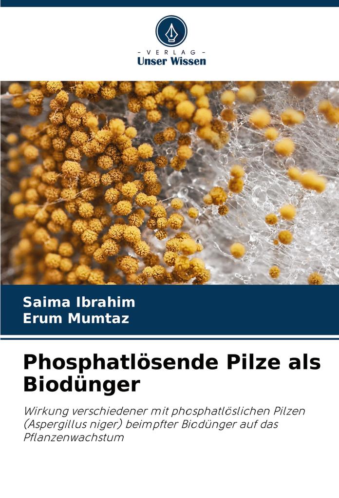 Phosphatlösende Pilze als Biodünger