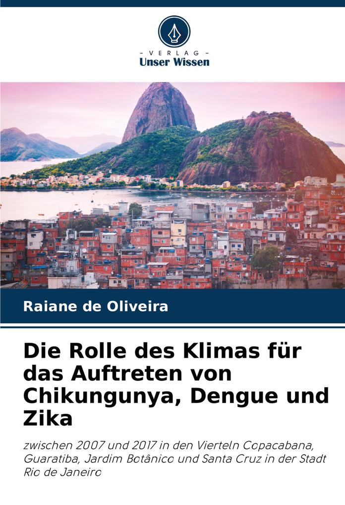 Die Rolle des Klimas für das Auftreten von Chikungunya Dengue und Zika