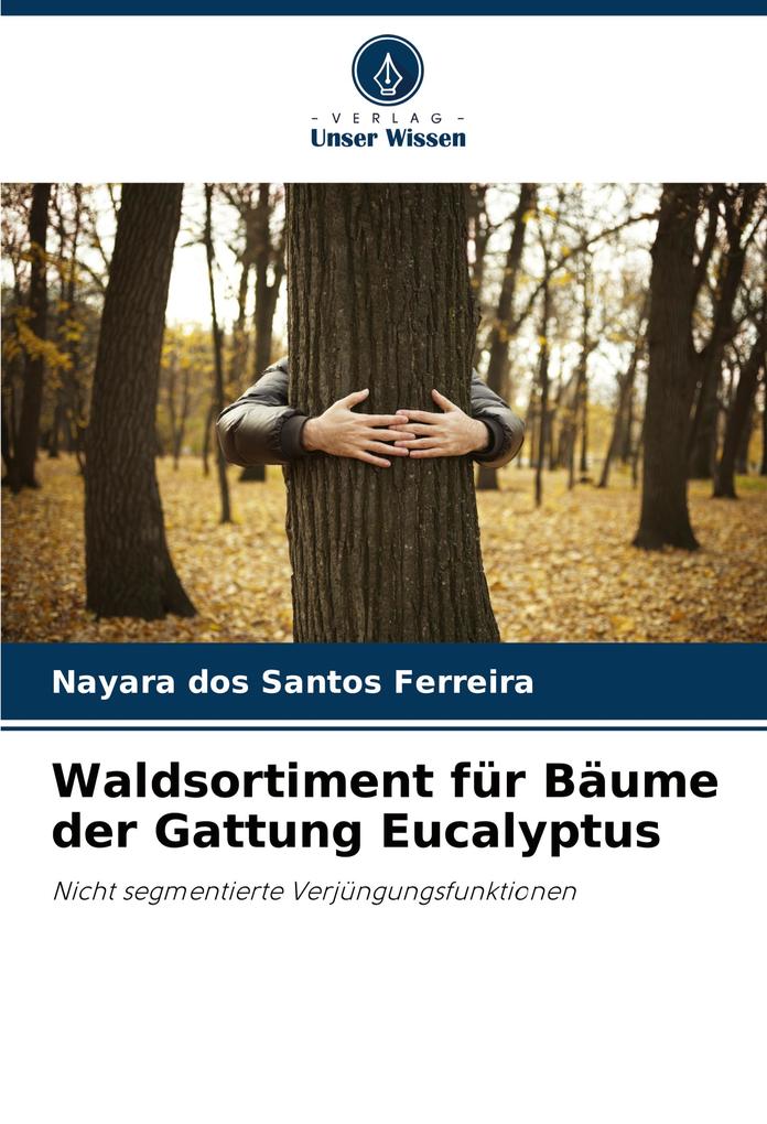 Waldsortiment für Bäume der Gattung Eucalyptus