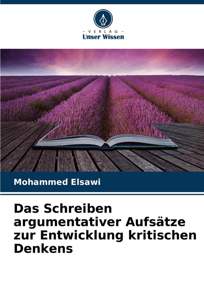 Das Schreiben argumentativer Aufsätze zur Entwicklung kritischen Denkens