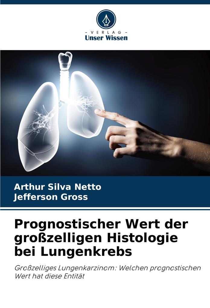 Prognostischer Wert der großzelligen Histologie bei Lungenkrebs
