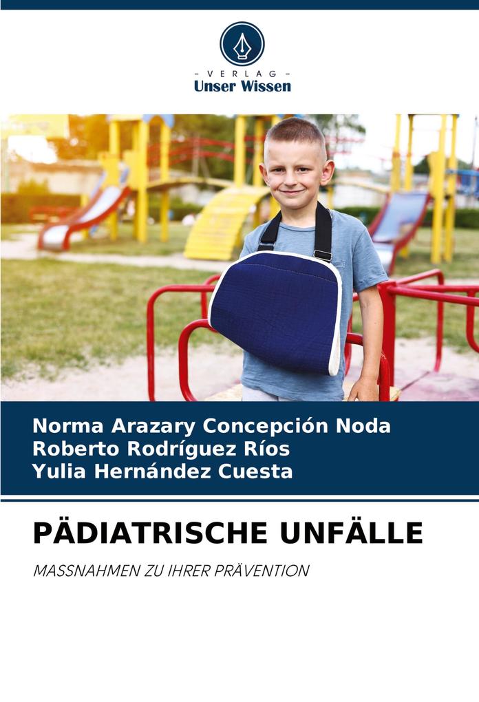 PÄDIATRISCHE UNFÄLLE