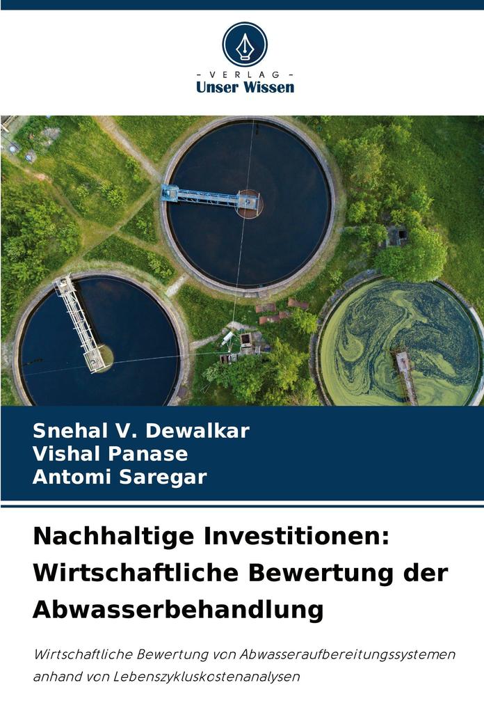 Nachhaltige Investitionen: Wirtschaftliche Bewertung der Abwasserbehandlung