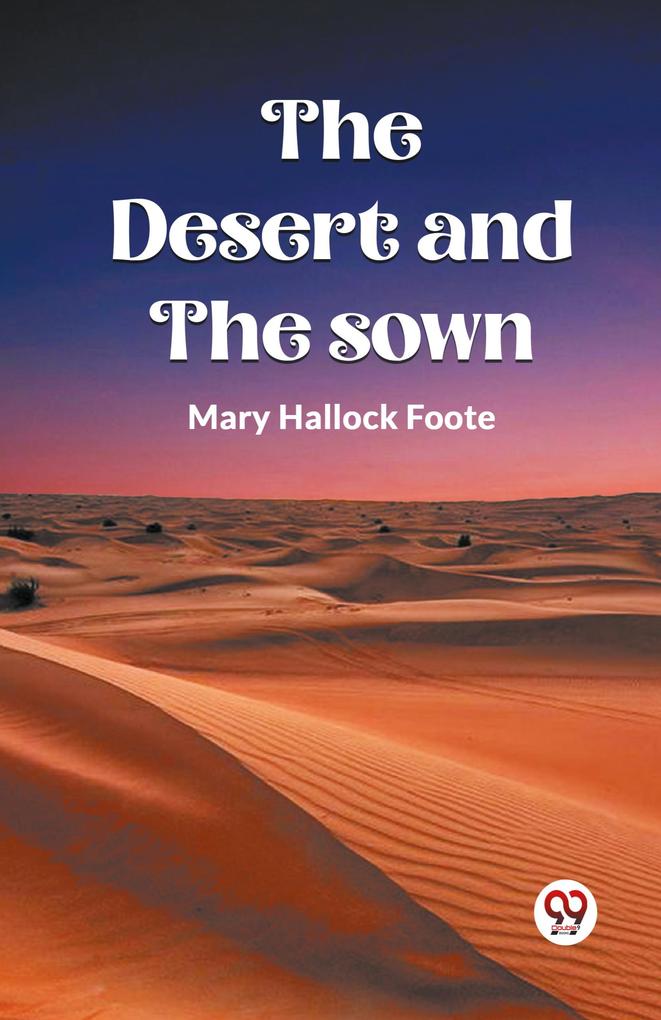 The Desert And The Sown