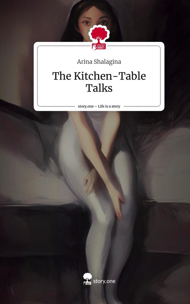 The Kitchen-Table Talks. Life is a Story - story.one
