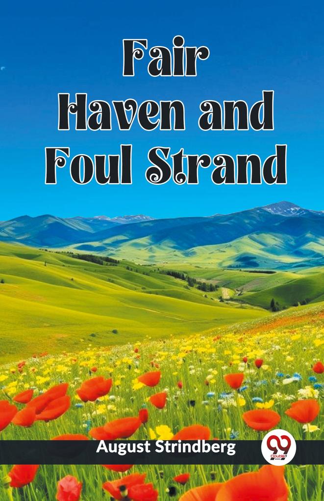 Fair Haven and Foul Strand