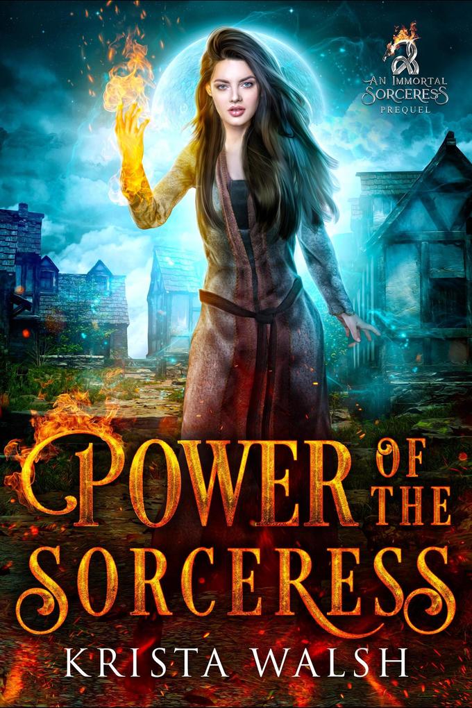 Power of the Sorceress (Immortal Sorceress #0.5)