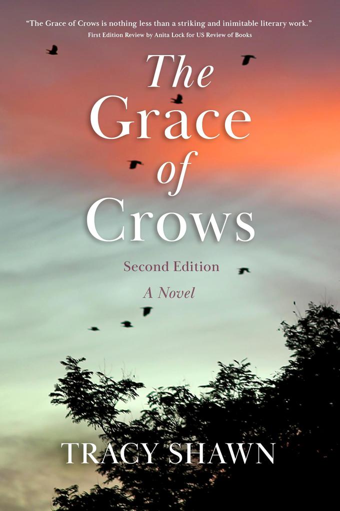 The Grace of Crows Second Edition