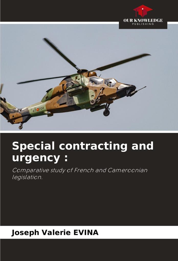 Special contracting and urgency :