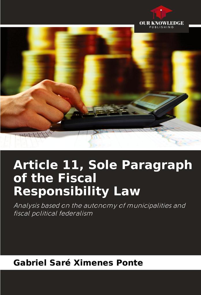 Article 11 Sole Paragraph of the Fiscal Responsibility Law