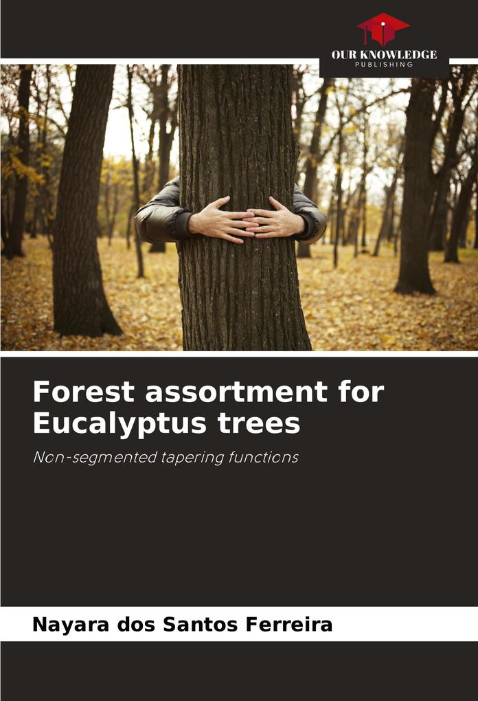 Forest assortment for Eucalyptus trees