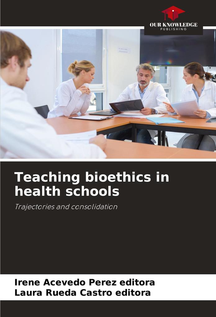 Teaching bioethics in health schools