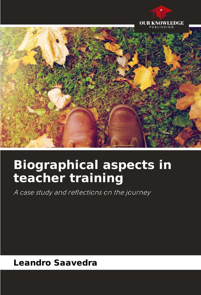 Biographical aspects in teacher training